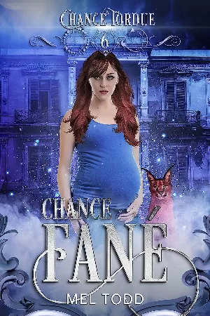 Mel Todd – Chance tordue, Tome 6 : Chance Fanée